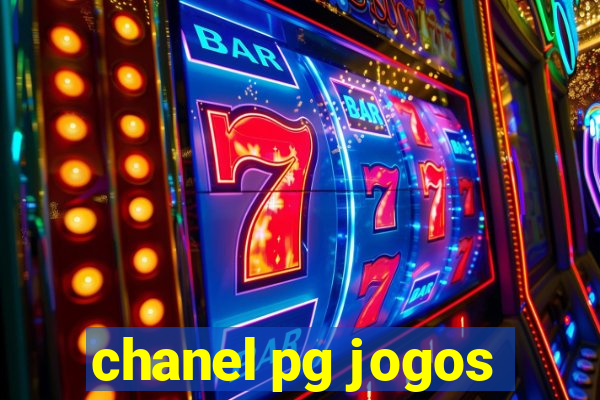 chanel pg jogos